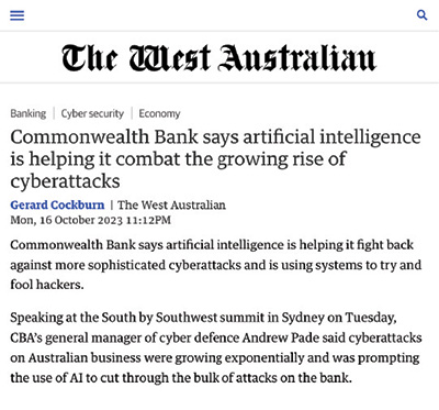 The West Australian article "Commonwealth Bank says artificial intelligence is helping it combat the growing rise of cyberattacks"